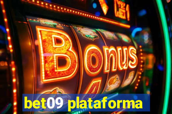 bet09 plataforma